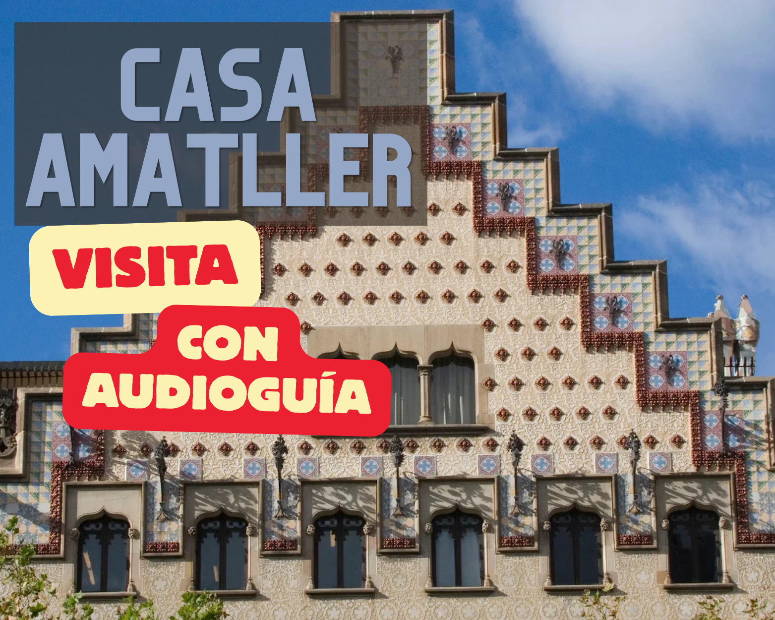 Visita con audioguía a Casa Amatller